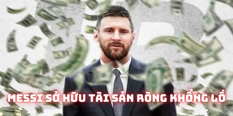 Messi nằm trong danh sách cầu thủ giàu nhất thế giới